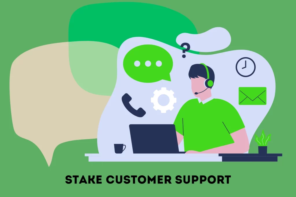 Stake customer support